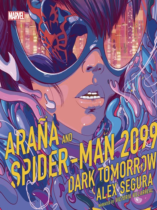 Title details for Araña and Spider-Man 2099 by Alex Segura - Available
